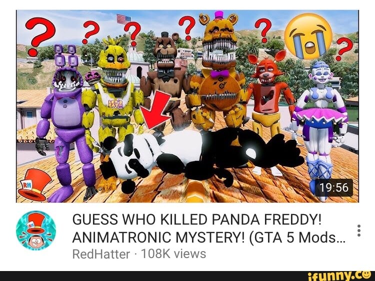 Guess Who Killed Panda Freddy Animatronic Mystery Gta 5 Mods