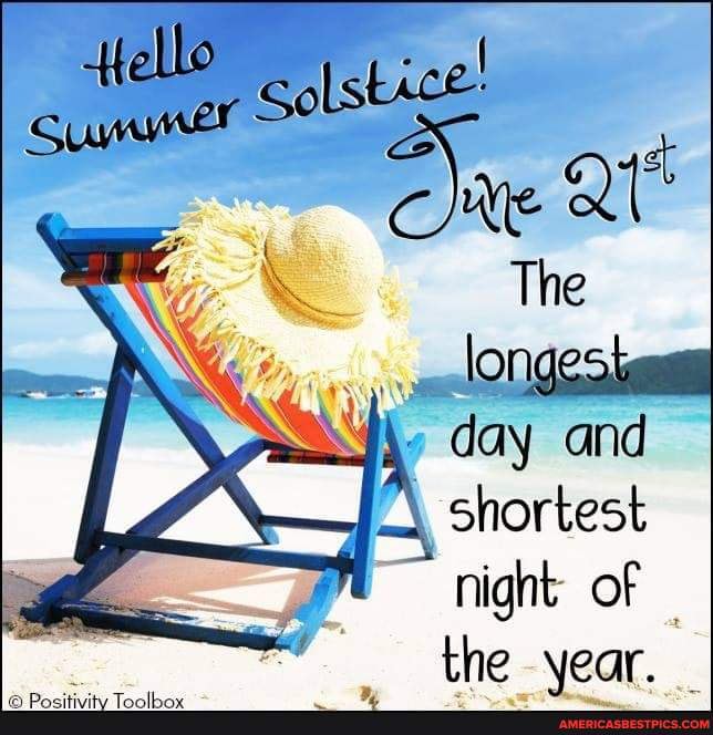 😎☀️ Happy Summer Solstice! ☀️😎 Good morning..., enjoy your Monday