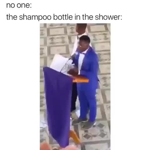 No one: the shampoo bottle in the shower: J H - iFunny :)