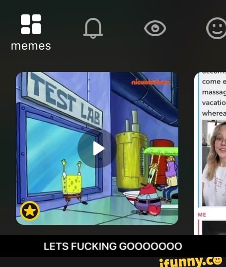 memes
LETS FUCKING - LETS FUCKING GOOOOOOO