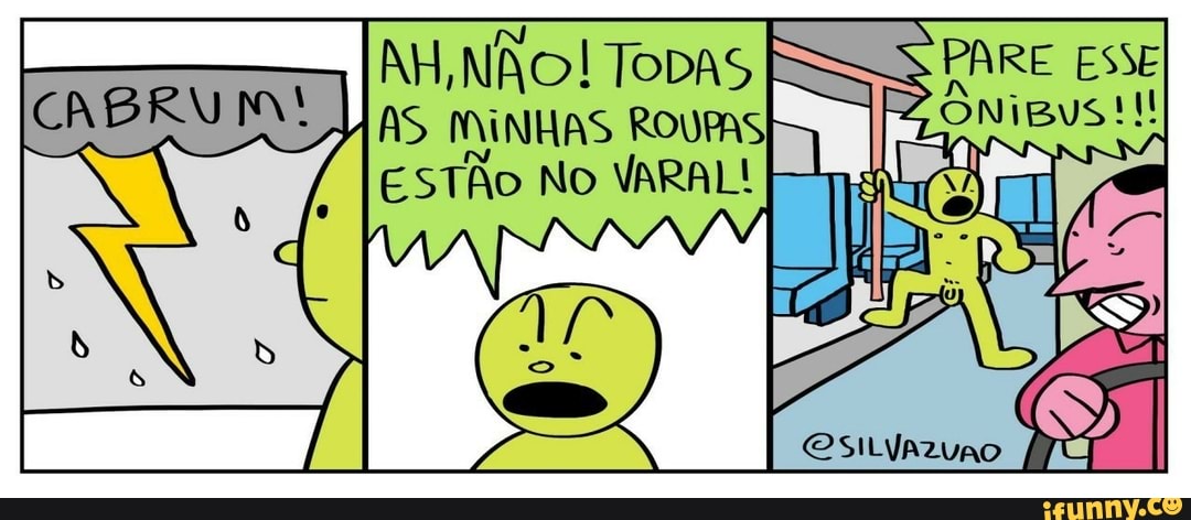 AH,NÃO! Todas SS PARE Esse
AS MINHAS ROUPAS EANES
o Ei
