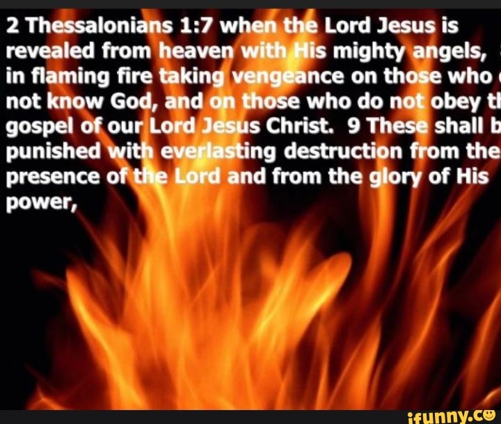 2 Thessalonians when the Lord Jesus is revealed from heaven with His ...