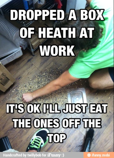 DROPPED A BOX
"OF HEATH AT
3
2 WORK