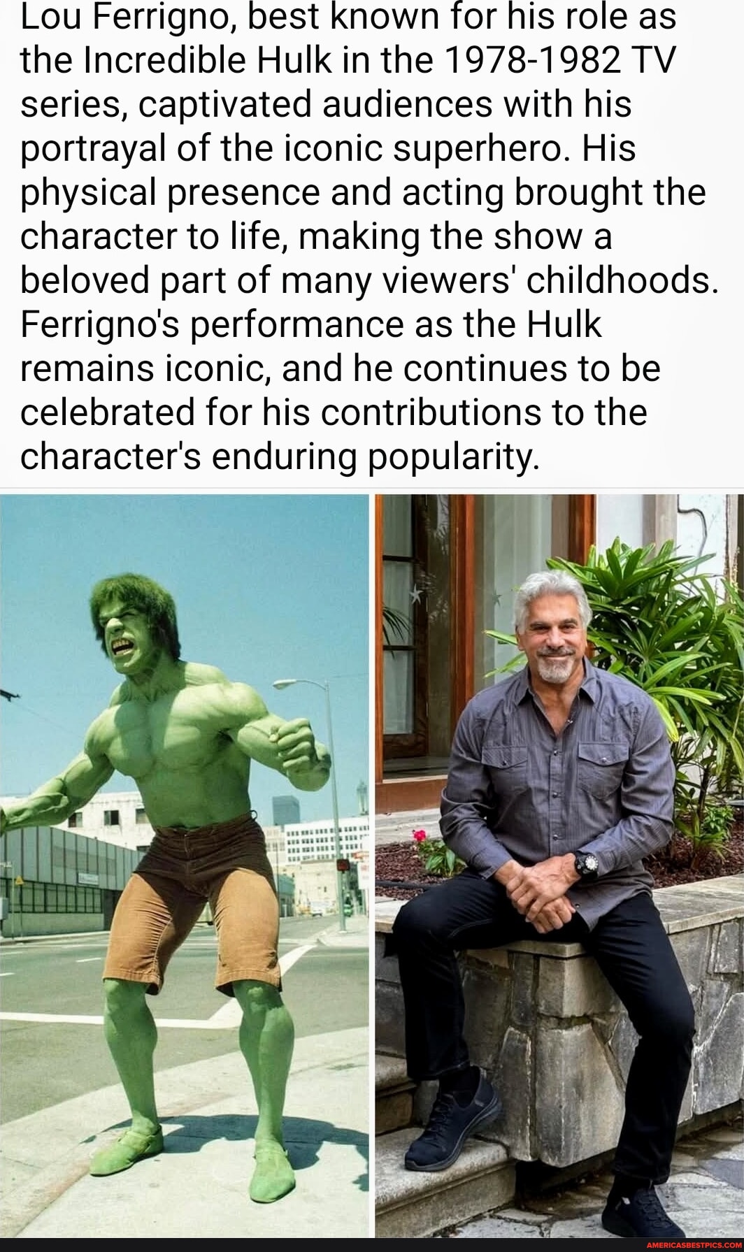 Lou Ferrigno, best Known for his role as the Incredible Hulk in the ...