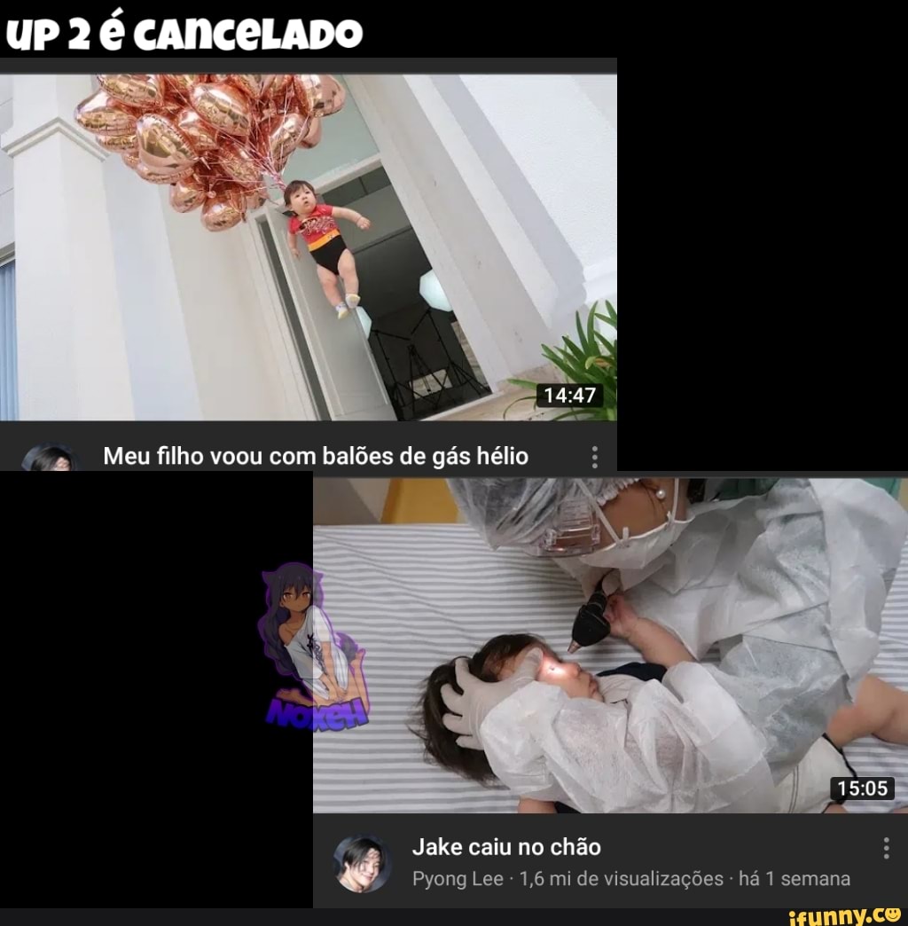 UP 2 é CANCELADO
Meu filho voou com balões de gás hélio
Jake caiu no chão
Pyong Lee 1,6 mi de visualizações há semana