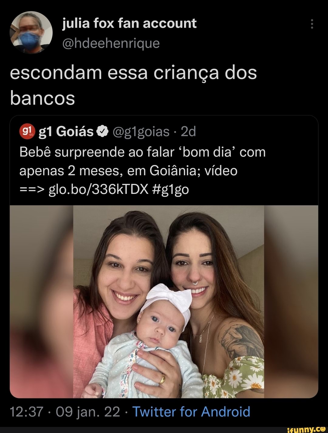 Julia fox fan account (hdeehenrique escondam essa criança dos bancos O  Goiás ogigoias Bebê surpreende ao