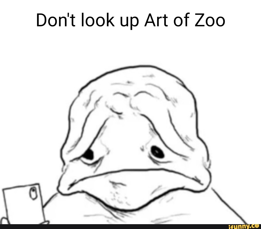 Artofzoo memes. Best Collection of funny Artofzoo pictures on iFunny