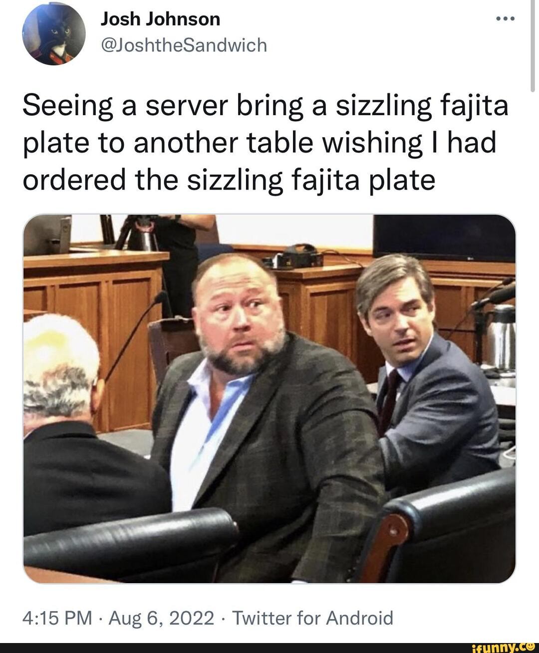 Seeing a server bring a sizzling fajita plate to another table wishing