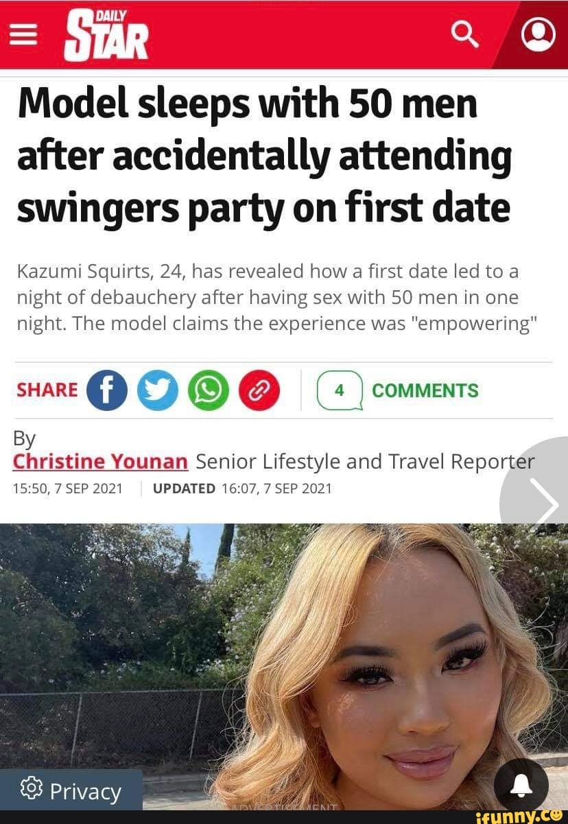 DAILY Model sleeps with 50 men after accidentally attending swingers party  on first date Kazumi Squirts,