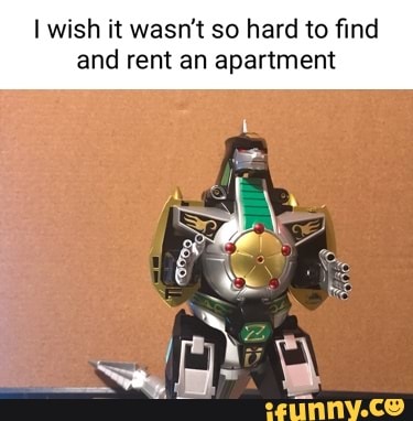 I wish it wasn't so hard to find and rent an apartment