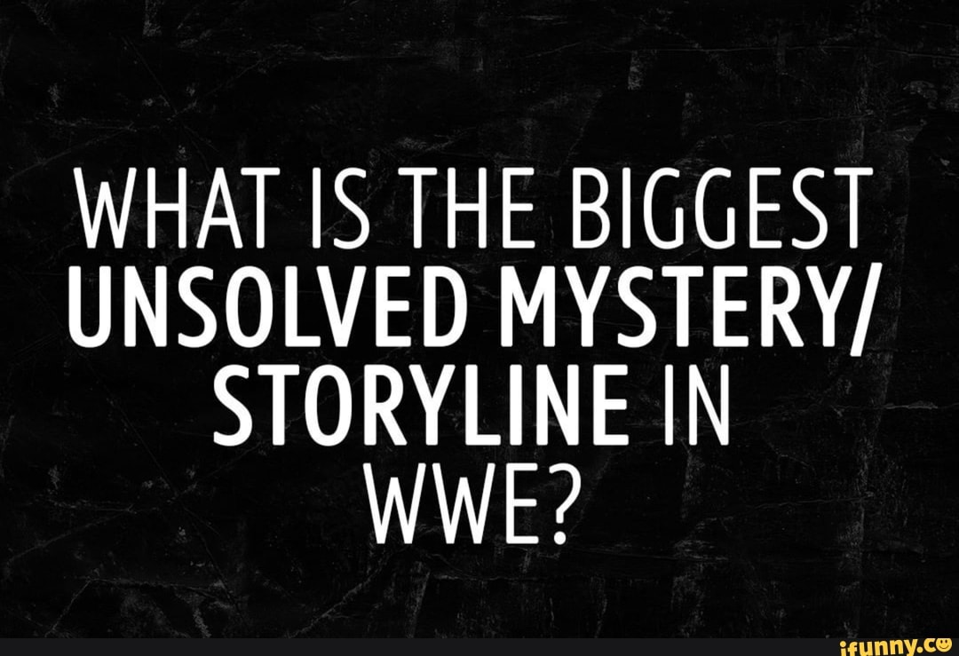 what-is-the-biggest-unsolved-mystery-storyline-in-wwe-seo-title