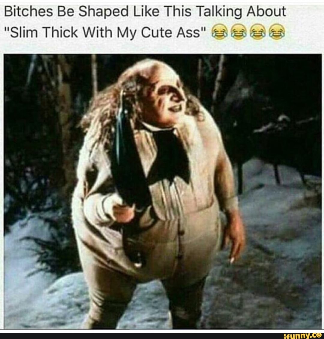 Queen slim thicc 
