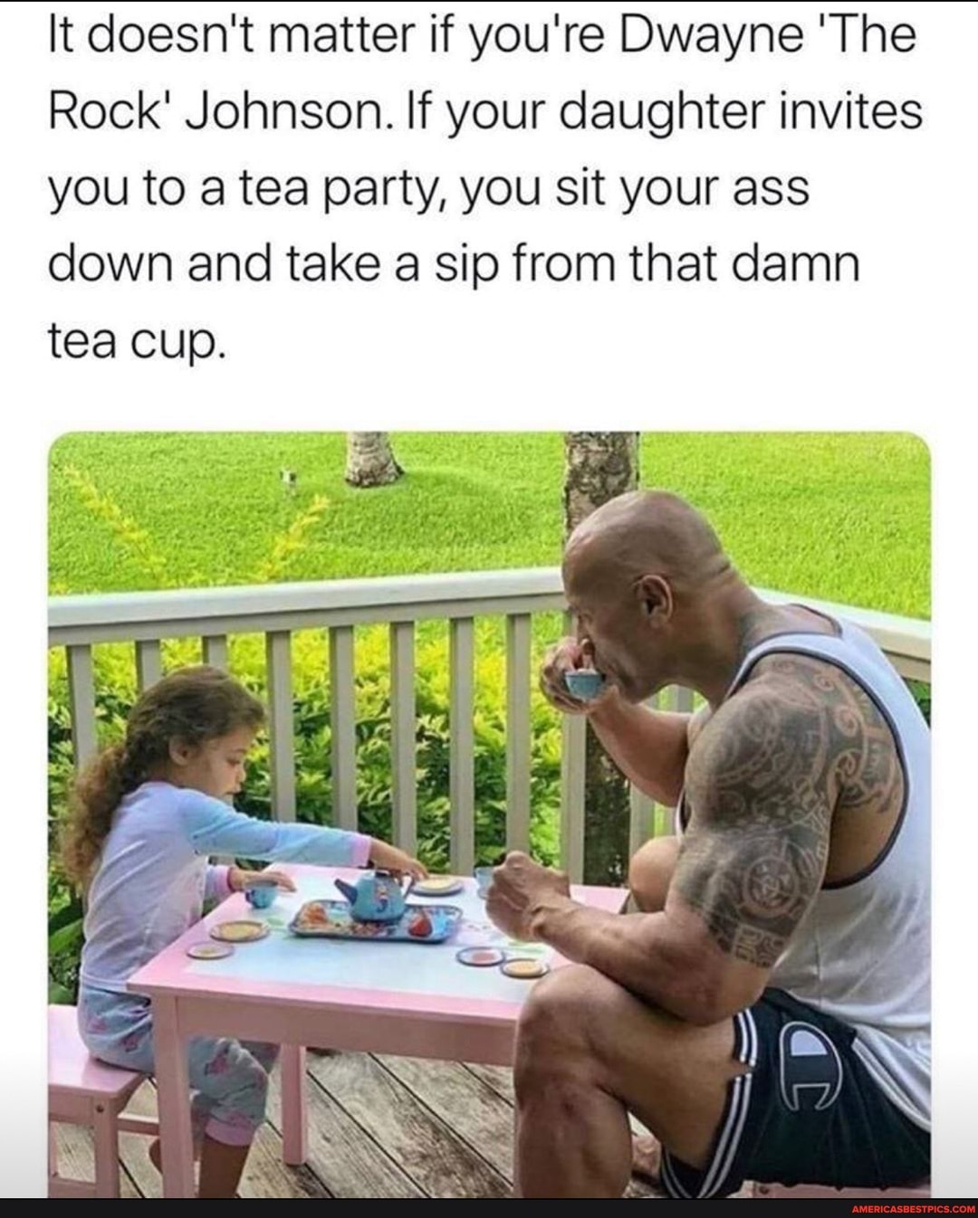 It Doesn T Matter If You Re Dwayne The Rock Johnson If Your Daughter Invites You