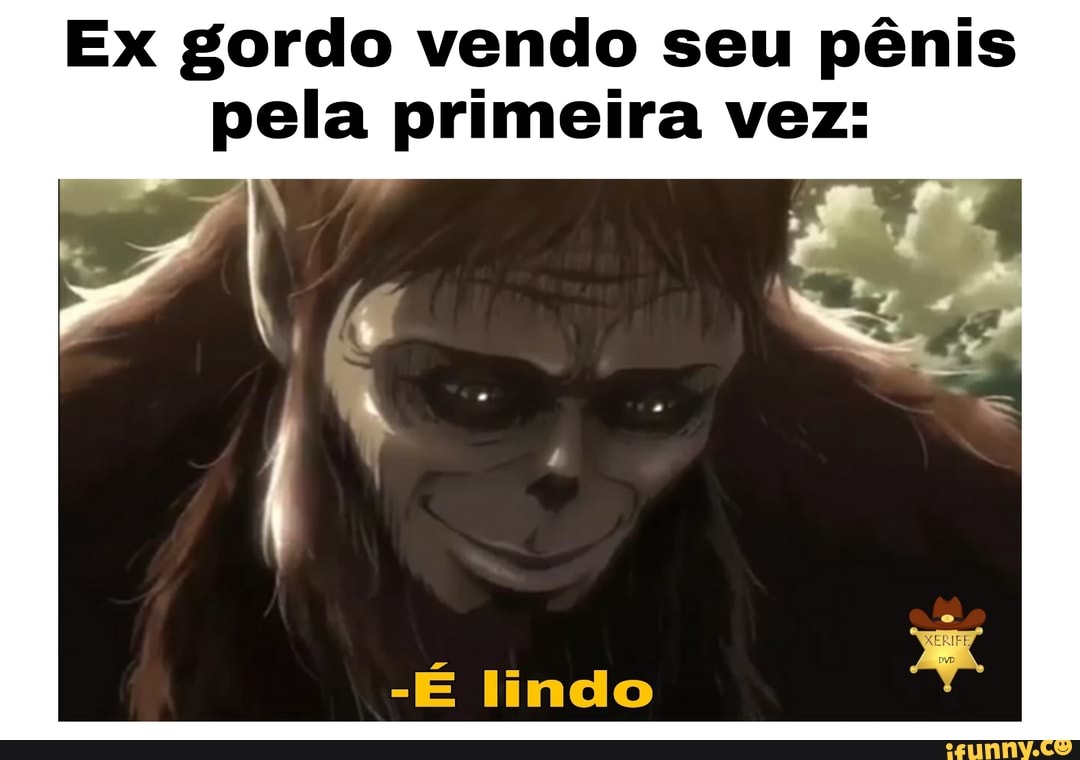 Ex gordo vendo seu pênis pela primeira vez:
lindo