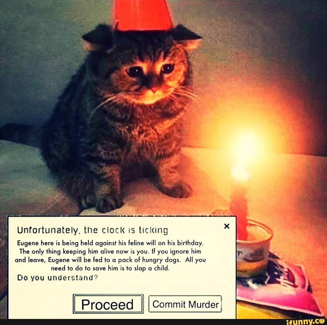 Unfortunately, the clock is ticking Eugene here is being held against