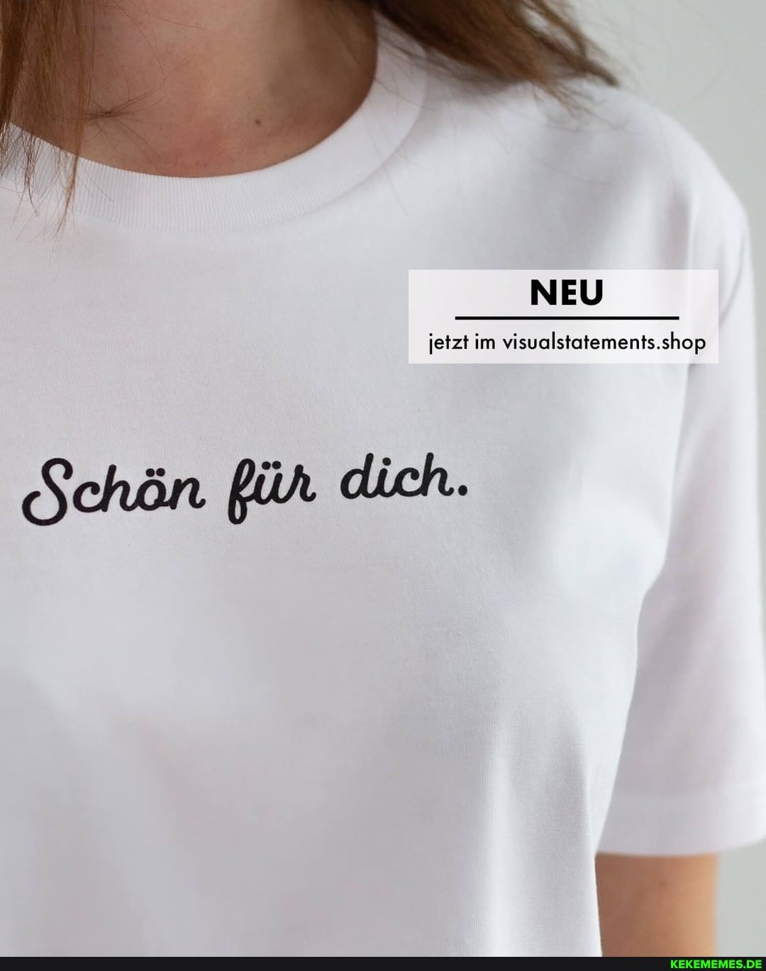 NEU
jetzt im visualstatements.shop
Schön für dich.