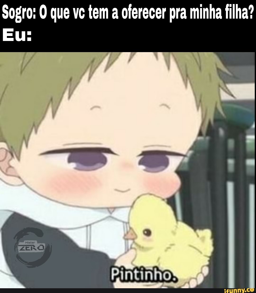 Sogro: O que vc tem a oferecer pra minha filha?
Eu:
nos