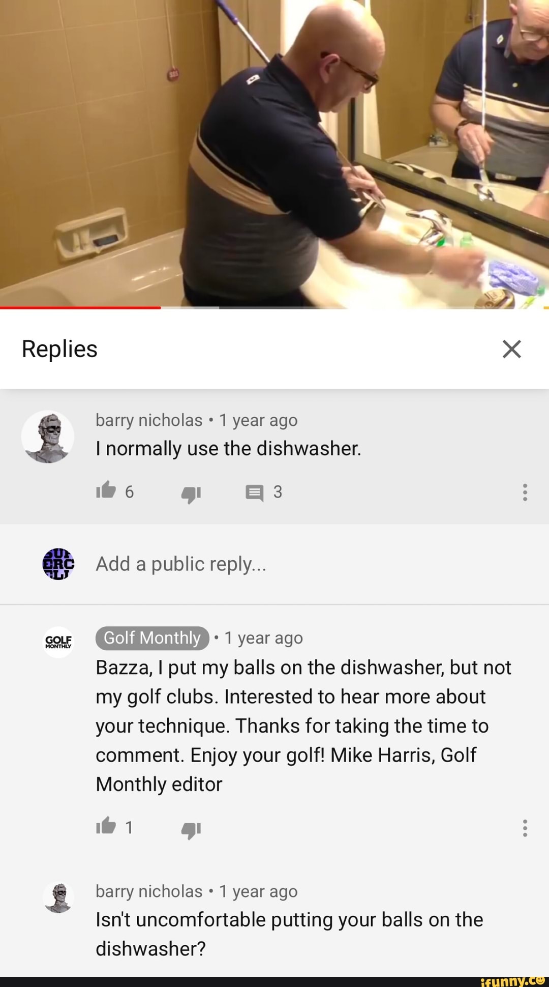 J I normally use the dishwasher. Bazza, I put my balls on the