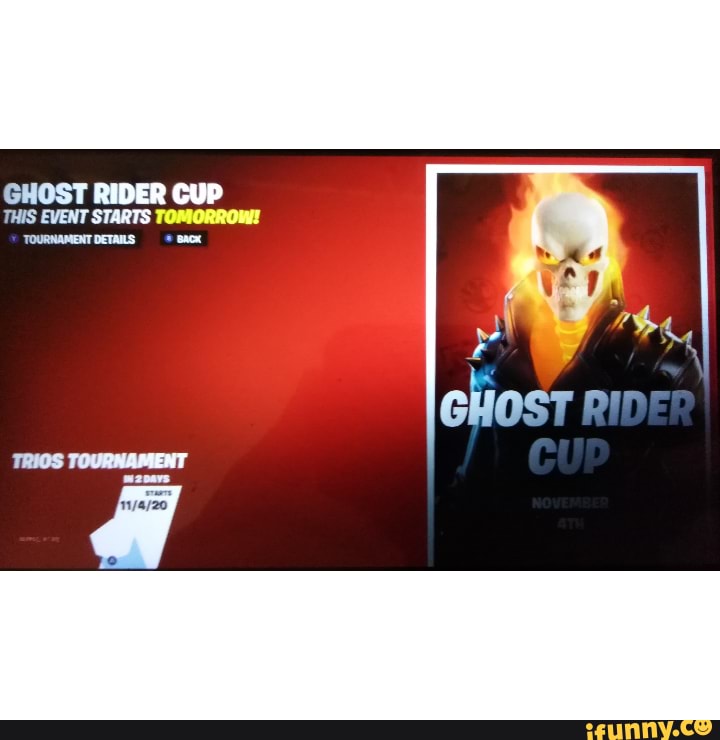 THE GHOST RIDER CUP STARTS NOVEMBER 4