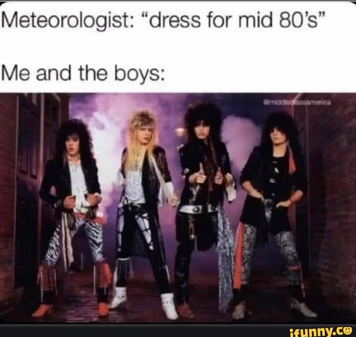 Meteorologist: "dress for mid 80's" Me and the boys: - )