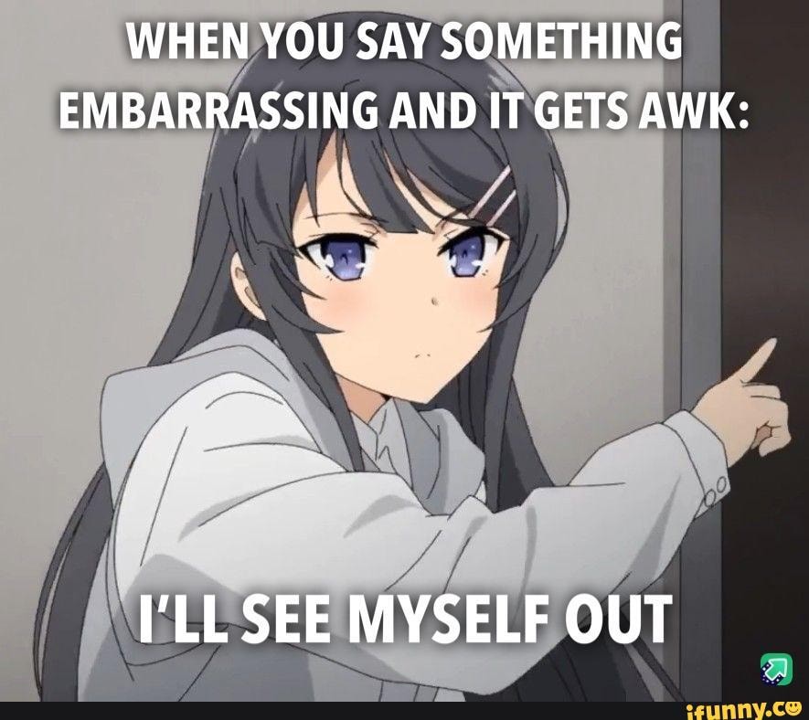 #relatable #embarrasing #anime #meme #bunnygirlsenpai #sliceoflife # ...