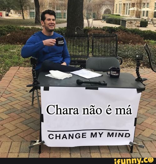 Chara nao ma
CHANGE MY MIND