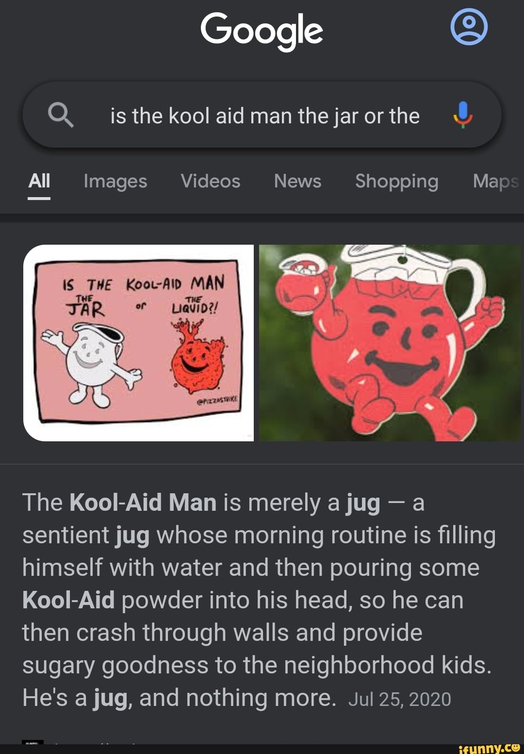 Google Q.__ is the kool aid man the jar or the All Images Videos News