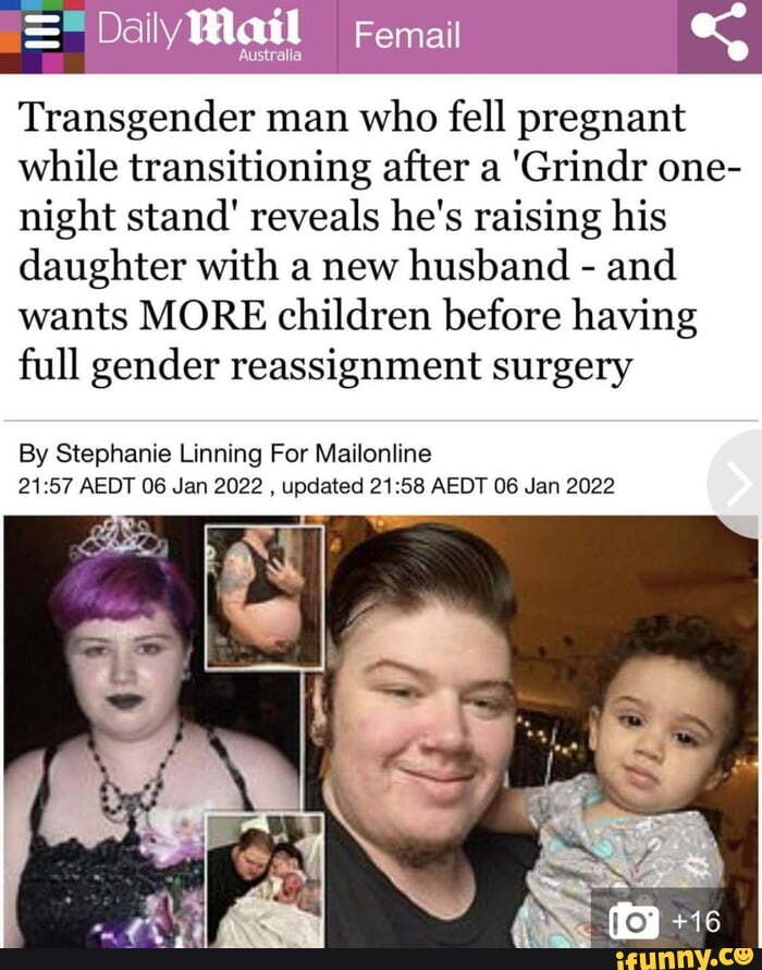 Daily Mail Femail Transgender man who fell pregnant while transitioning after a 'Grindr one