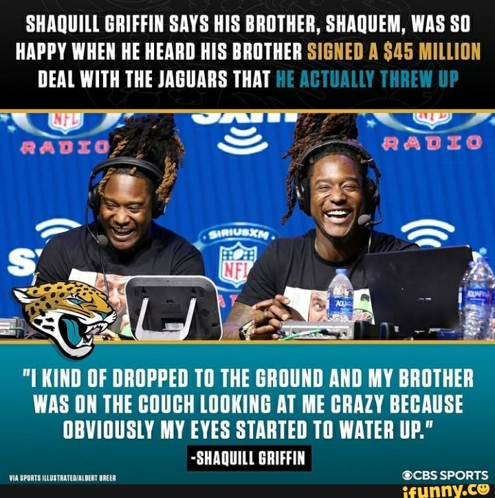 Shaquem Griffin threw up when brother Shaquill signed with Jaguars