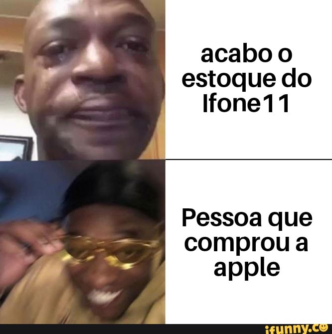 acabo o
estoque do
Pessoa que
comprou a
apple