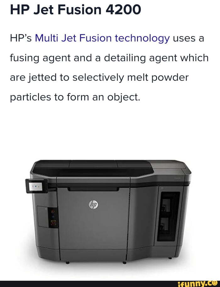 HP Jet Fusion 4200 HP's Multi Jet Fusion technology uses a fusing agent and a detailing agent