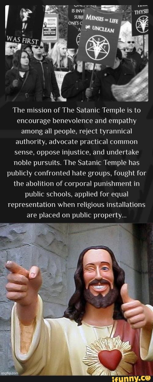 The Mission Of The Satanic Temple Is To Encourage Benevolence And ...