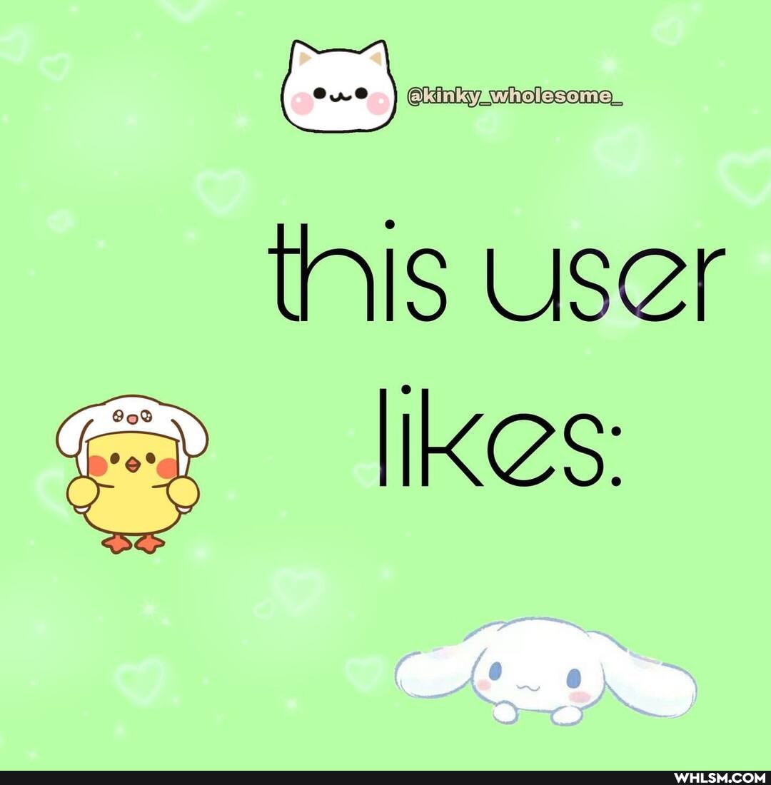 tnis User lIkes