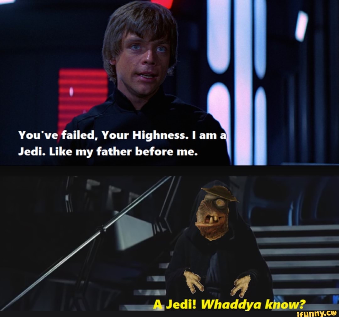 Like my father done. I'M Jedi like my father. Отец Звездные войны Мем. There is.another Skywalker.