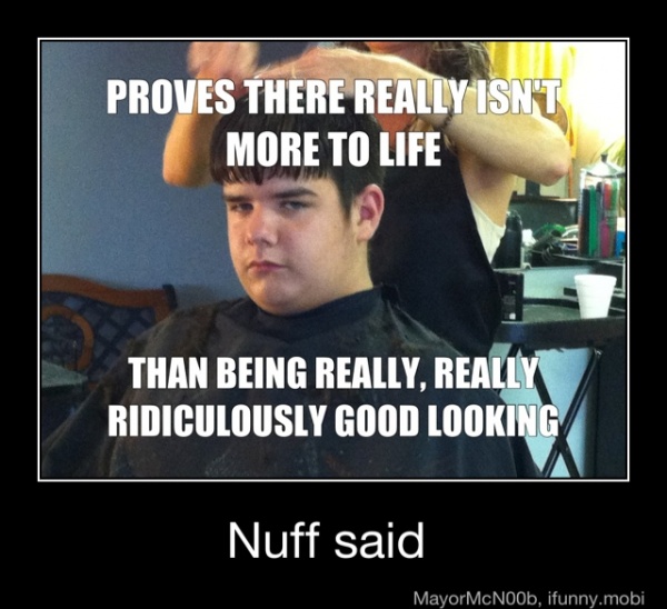 Pro Moreto Life Than Being Really R Ridiculously Good Eh I Nuff Said Nuff Said Ifunny Pro Moreto Life Than Being Really R Ridiculously Good Eh I Nuff Said Nuff Said Ifunny