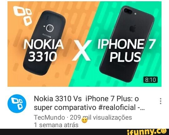 Nokia 3310 Vs iPhone 7 Plus: o
super comparativo #realoficial 209 gail visualizações
1 semana atrás