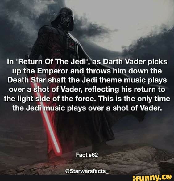 In 'Return Of The Jedi', s Darth Vader picks up the Emperor and throws