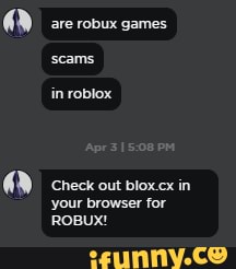 Are Robux Games In Roblox Check Out Blox Cx In Browser For Robux Ifunny - robux in roblox browser