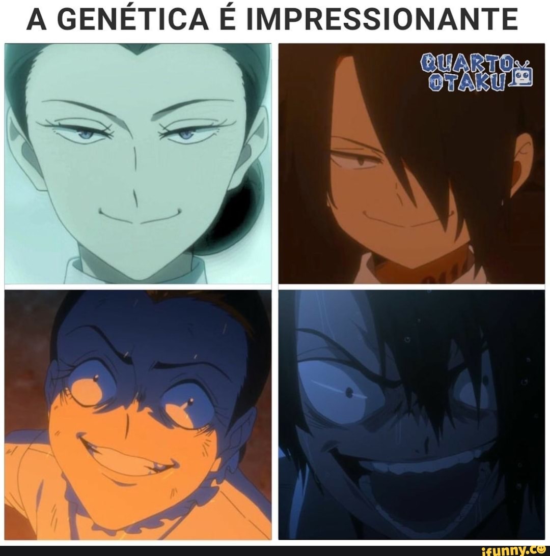 A GENÉTICA É IMPRESSIONANTE
QUARTOS:
Pá