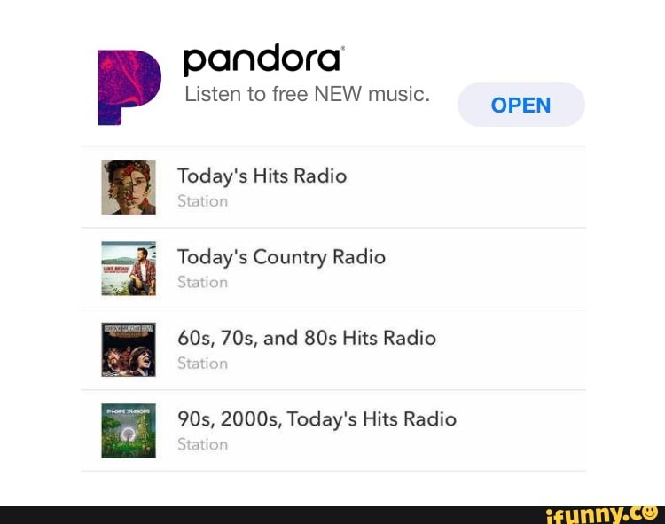 Pandora Listen To Free New Music Open Todays Hits Radio Todays 