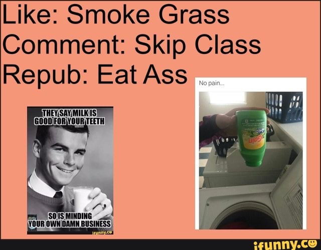 Smoke grass eat