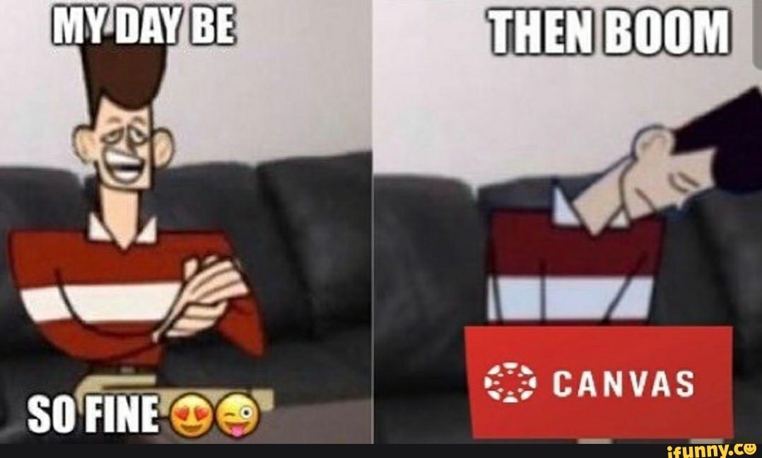 MY DAY BE THEN BOOM
CANVAS
SO FINE