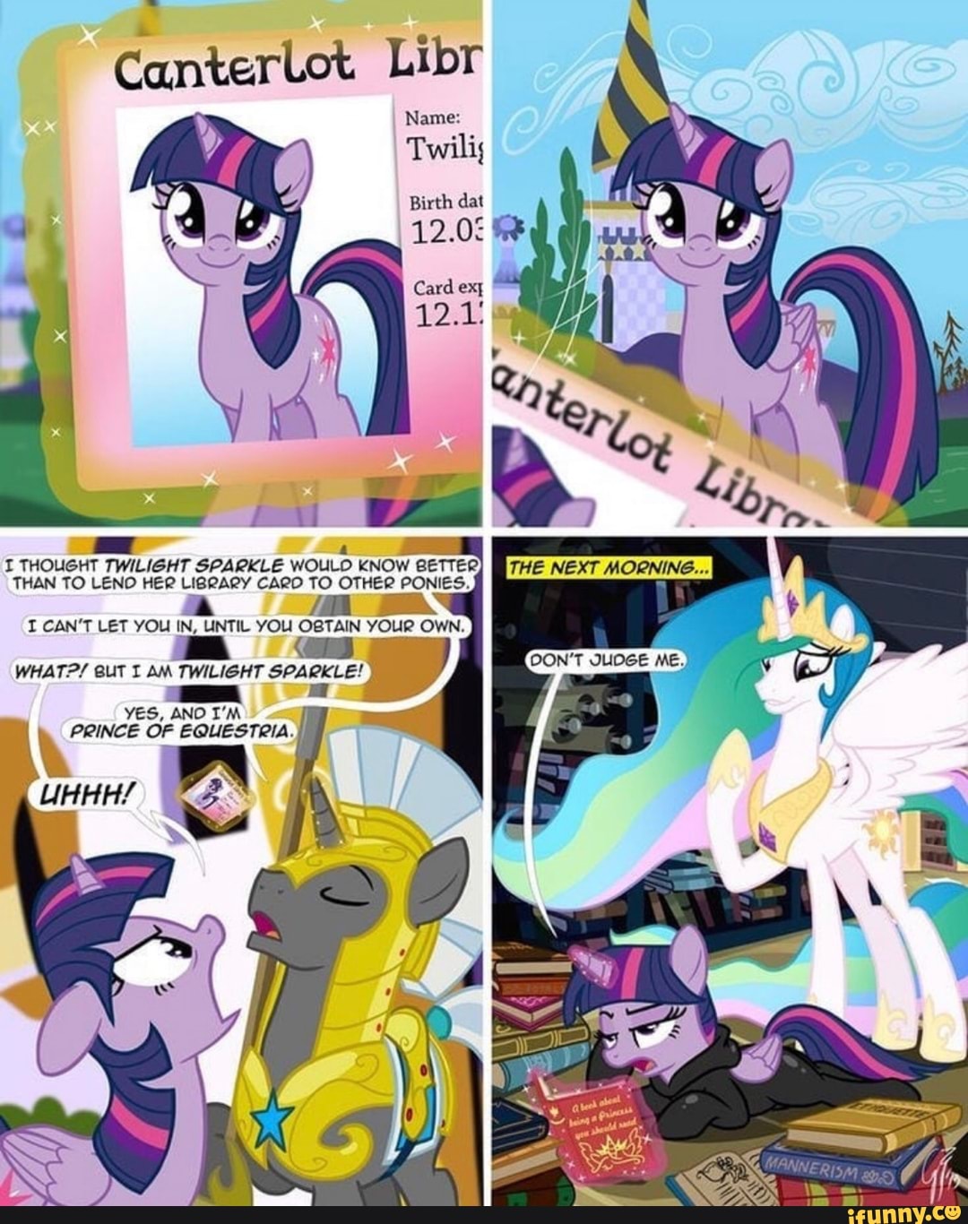 CanterLot Libr Name: Twilis Birth dat : te Card ex TWILIGHT THAN TO  CONES, WHAT?/ GUT I AM TWILIGHT SPARKLE! YES, ANO I'M PRINCE OF EQUESTRIA.  UHHH/ - iFunny Brazil