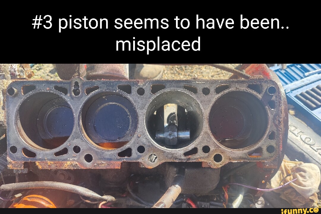 Piston memes. Best Collection of funny Piston pictures on iFunny