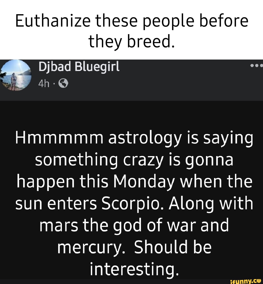 Euthanize these people before they breed. Dijbad Bluegirl Hmmmmm