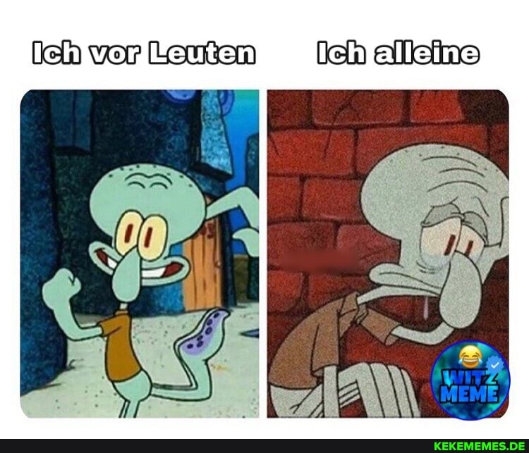 ver Leuten alleine)