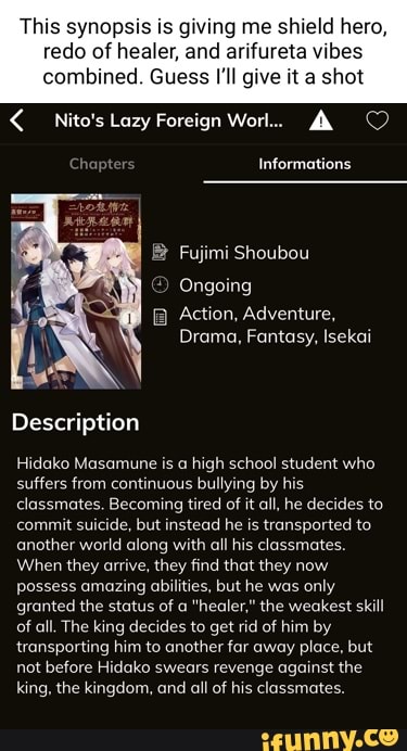 This synopsis is giving me shield hero, redo of healer, and arifureta ...