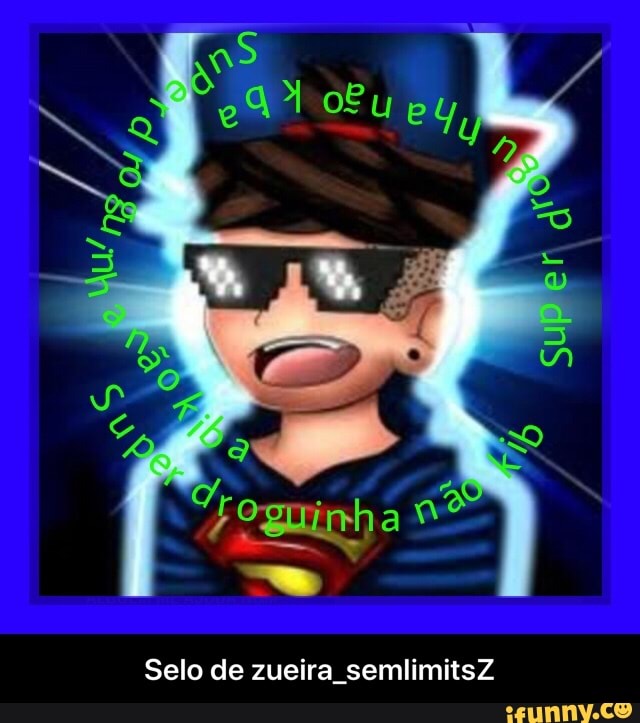 Selo de zueira semlimitsZ - Selo de zueira_semlimitsZ