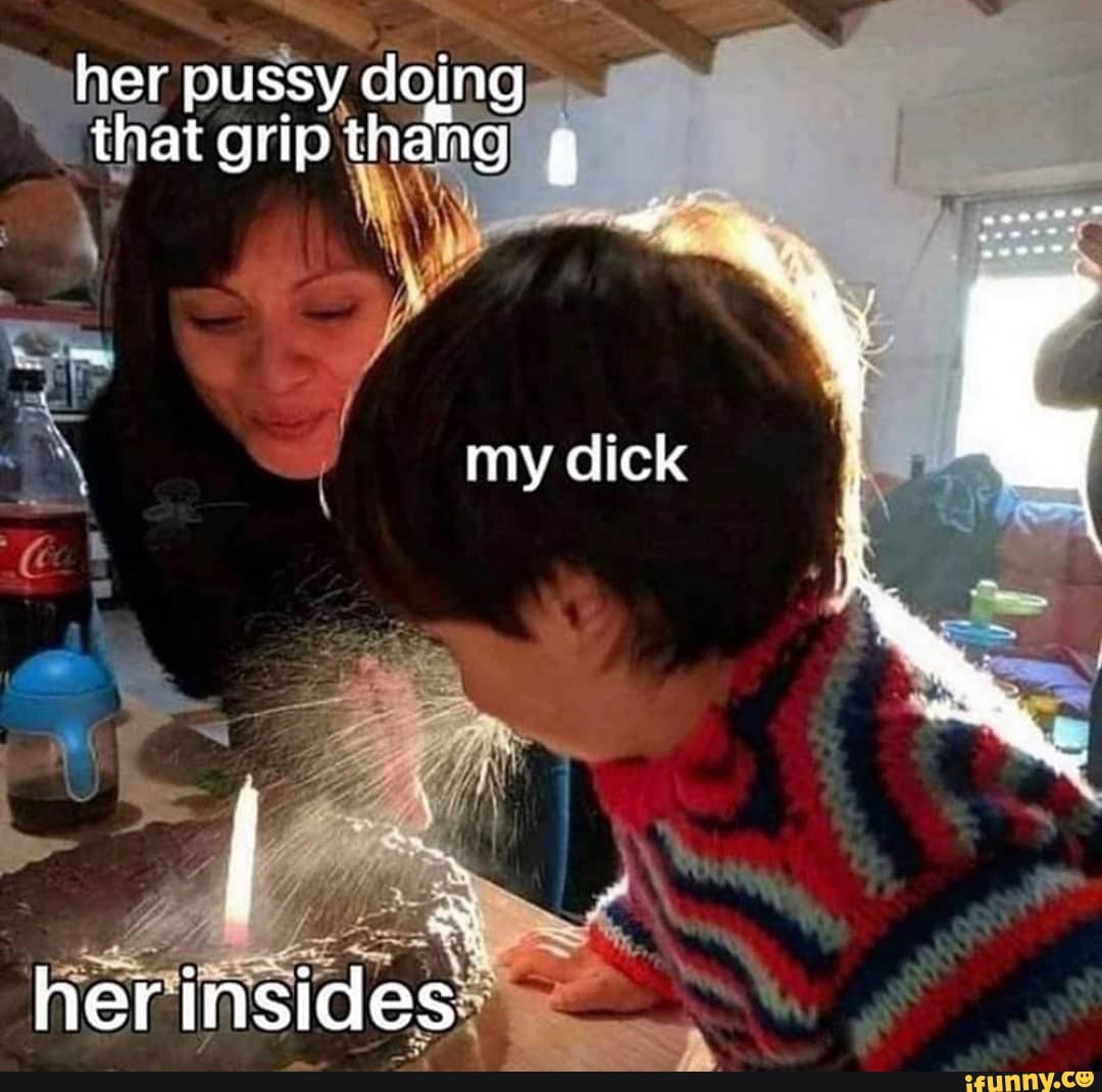 pussy doing, hat grip thang
