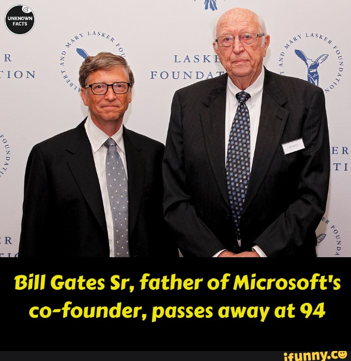 Bill Gates Sr, Father Of Microsoft's Co-founder, Passes Away At 94 - IFunny